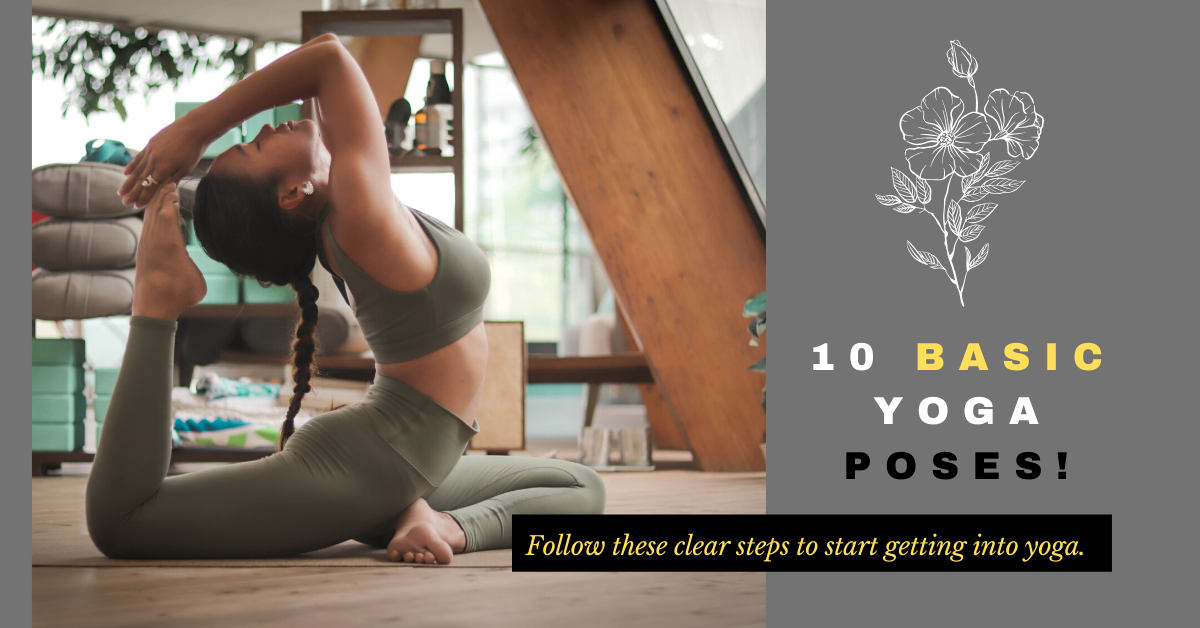 TOP 10 YOGA POSES AND THEIR BENEFITS - FOR BEGINNERS