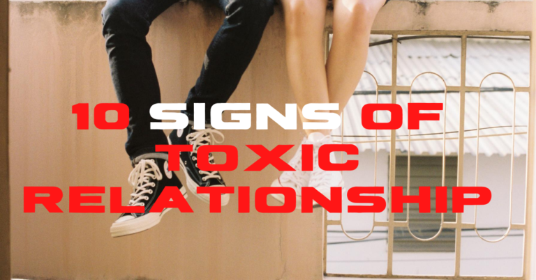 10 signs of toxic relationship
