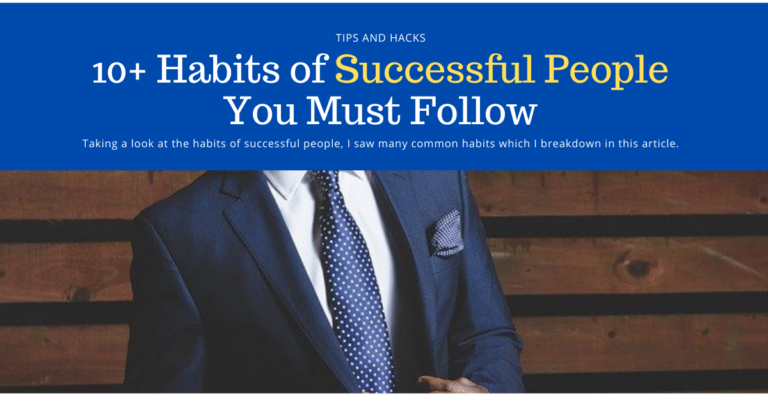 Habits of Successful People You Must Follow