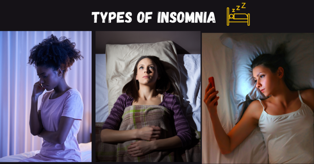 Tips To Beat Insomnia- different types of insomnia 